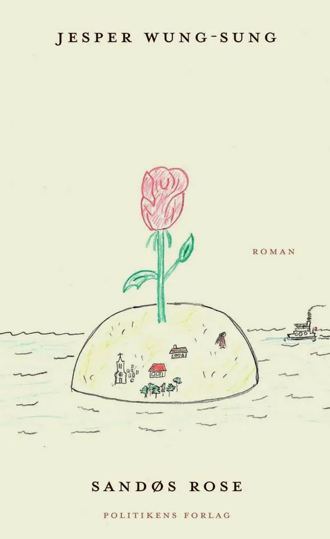 Jesper Wung-Sung - Sandøs rose